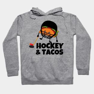 Hockey and Tacos Hoodie